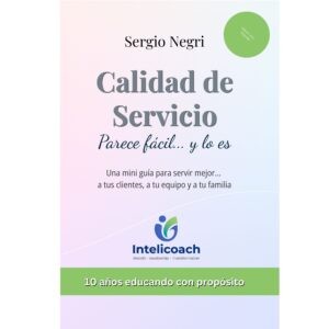 Libro "Calidad de Servicio, parece fácil y lo es"